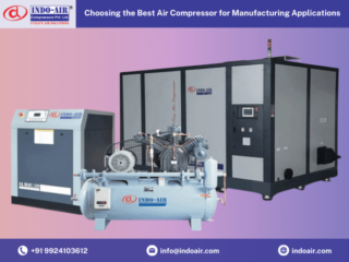 Choosing the Best Air Compressor for Manufacturing Applications
